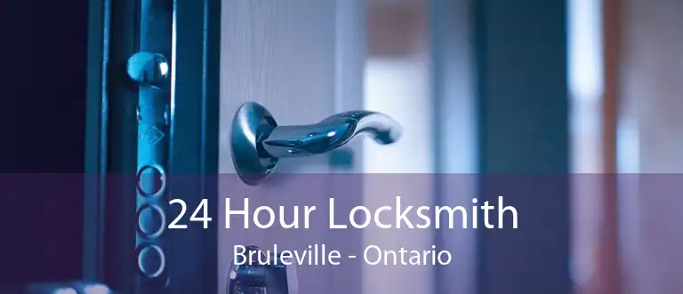24 Hour Locksmith Bruleville - Ontario