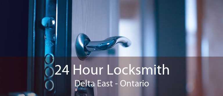 24 Hour Locksmith Delta East - Ontario