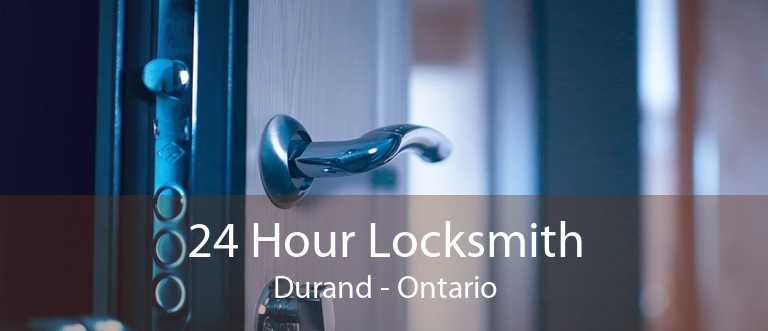 24 Hour Locksmith Durand - Ontario
