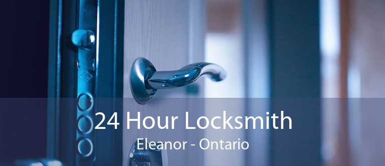 24 Hour Locksmith Eleanor - Ontario
