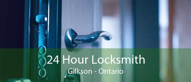 24 Hour Locksmith Gilkson - Ontario