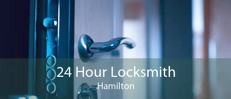 24 Hour Locksmith Hamilton