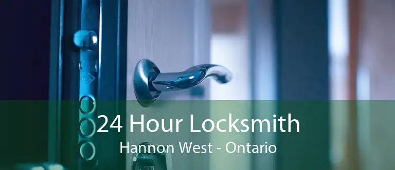 24 Hour Locksmith Hannon West - Ontario
