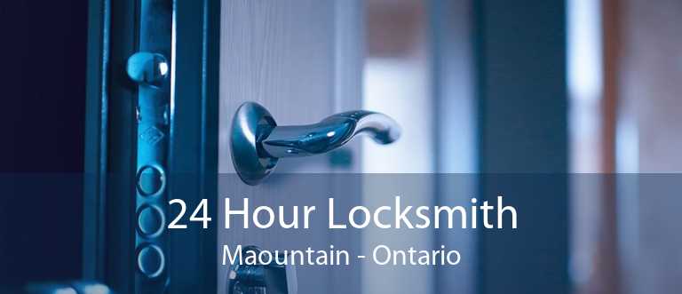24 Hour Locksmith Maountain - Ontario