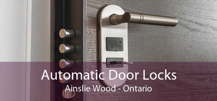 Automatic Door Locks Ainslie Wood - Ontario