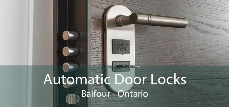 Automatic Door Locks Balfour - Ontario