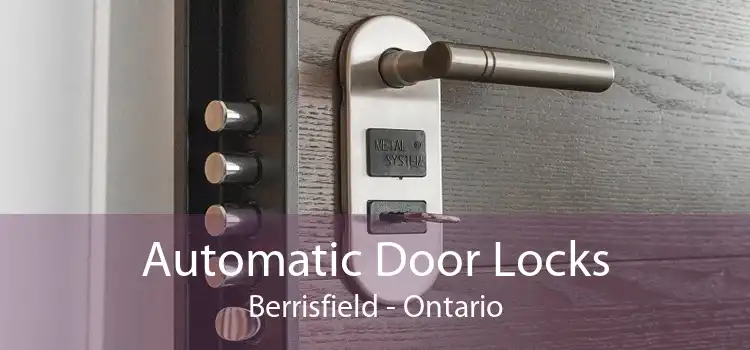 Automatic Door Locks Berrisfield - Ontario