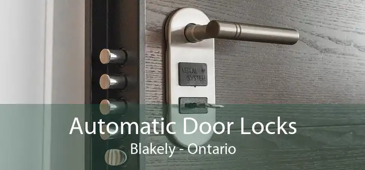 Automatic Door Locks Blakely - Ontario