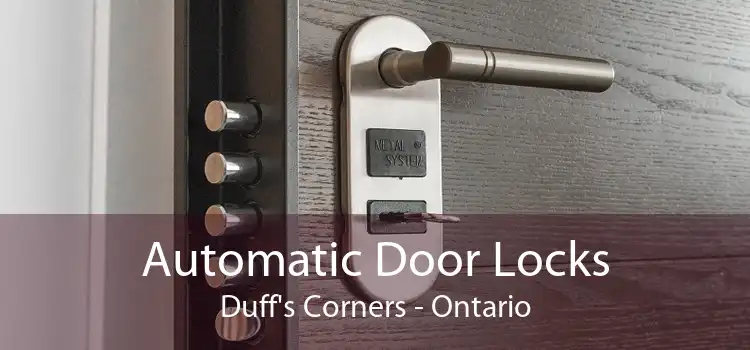 Automatic Door Locks Duff's Corners - Ontario