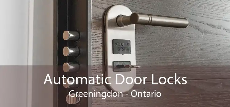 Automatic Door Locks Greeningdon - Ontario