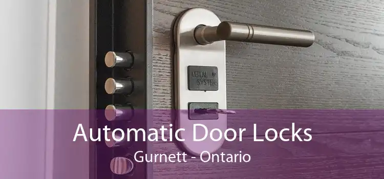 Automatic Door Locks Gurnett - Ontario