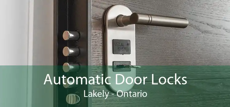 Automatic Door Locks Lakely - Ontario