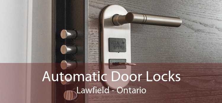 Automatic Door Locks Lawfield - Ontario