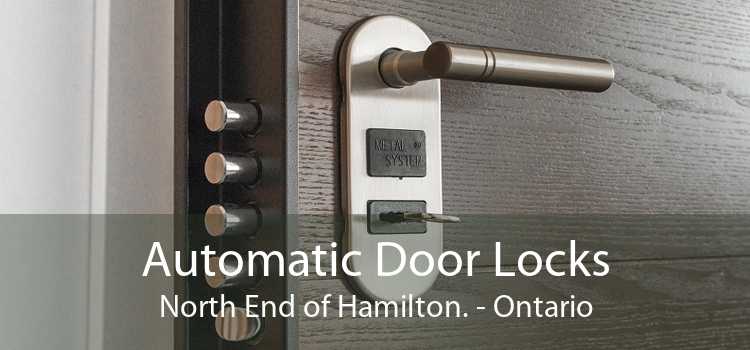 Automatic Door Locks North End of Hamilton. - Ontario