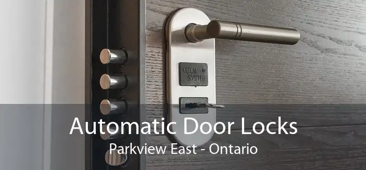 Automatic Door Locks Parkview East - Ontario