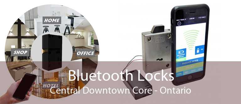 Bluetooth Locks Central Downtown Core - Ontario