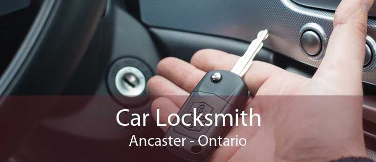 Car Locksmith Ancaster - Ontario