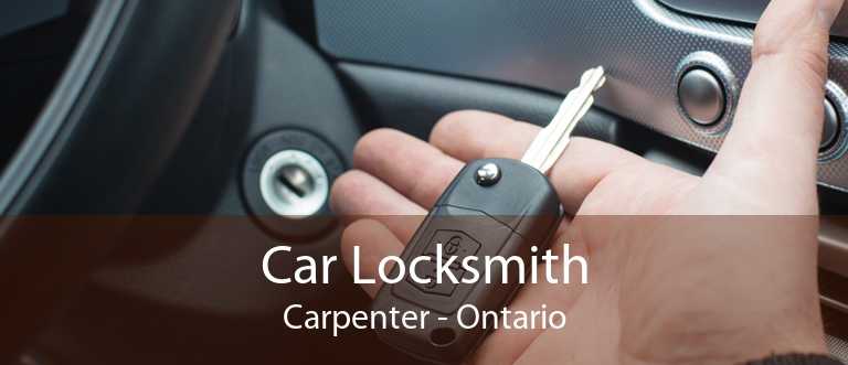 Car Locksmith Carpenter - Ontario