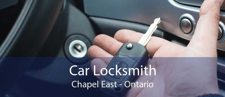 Car Locksmith Chapel East - Ontario