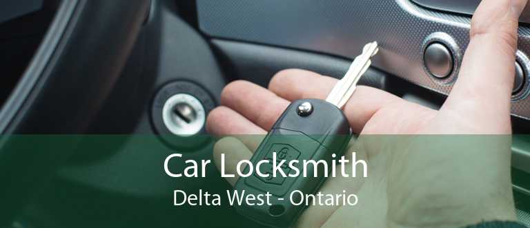Car Locksmith Delta West - Ontario