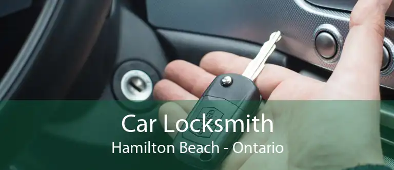 Car Locksmith Hamilton Beach - Ontario