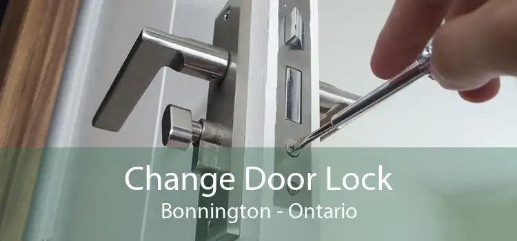 Change Door Lock Bonnington - Ontario