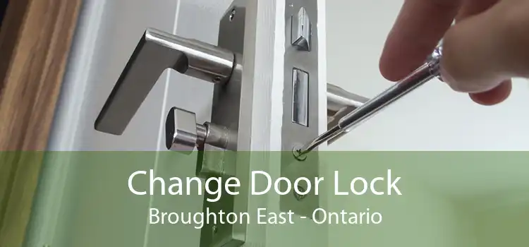 Change Door Lock Broughton East - Ontario