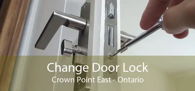 Change Door Lock Crown Point East - Ontario