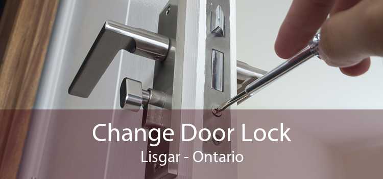 Change Door Lock Lisgar - Ontario