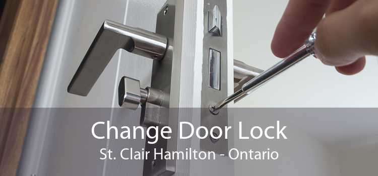 Change Door Lock St. Clair Hamilton - Ontario
