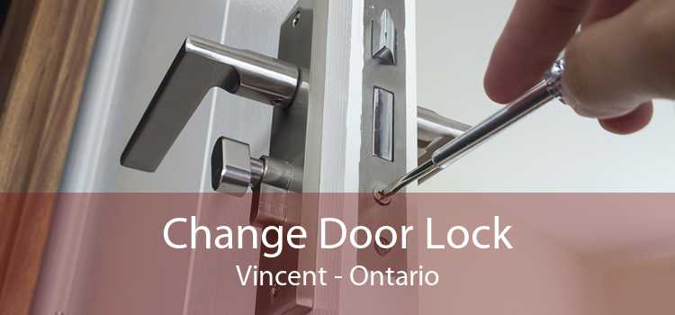 Change Door Lock Vincent - Ontario
