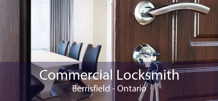 Commercial Locksmith Berrisfield - Ontario