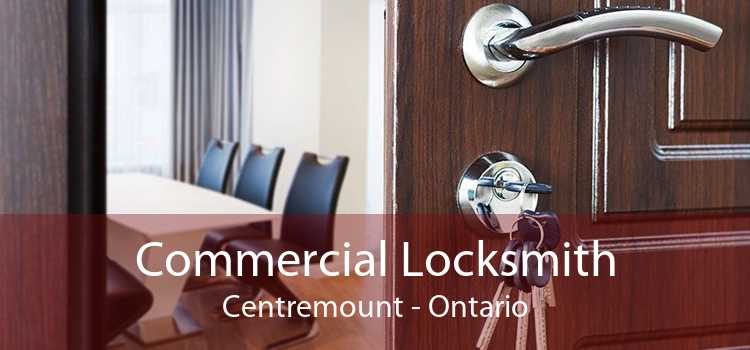Commercial Locksmith Centremount - Ontario