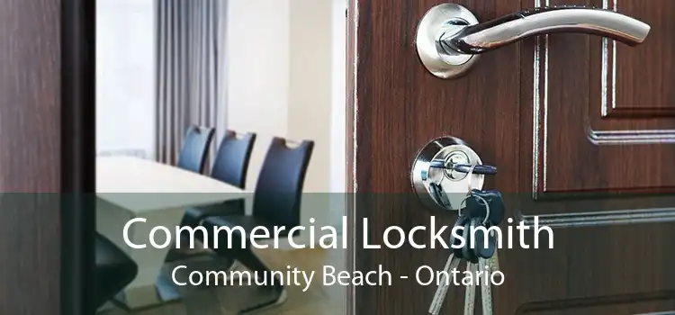 Commercial Locksmith Community Beach - Ontario