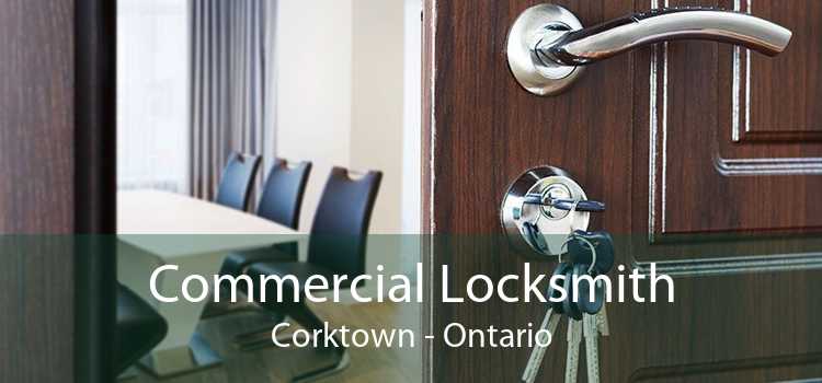Commercial Locksmith Corktown - Ontario