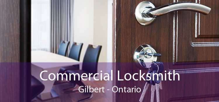 Commercial Locksmith Gilbert - Ontario