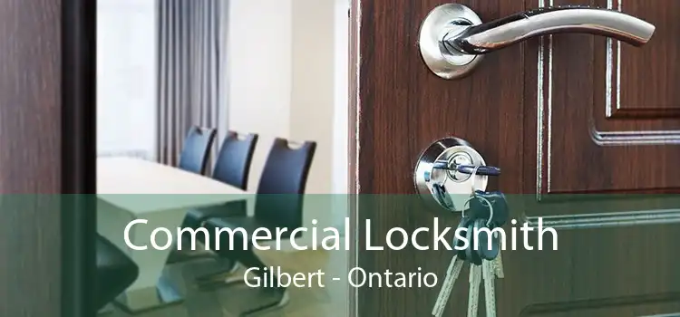 Commercial Locksmith Gilbert - Ontario