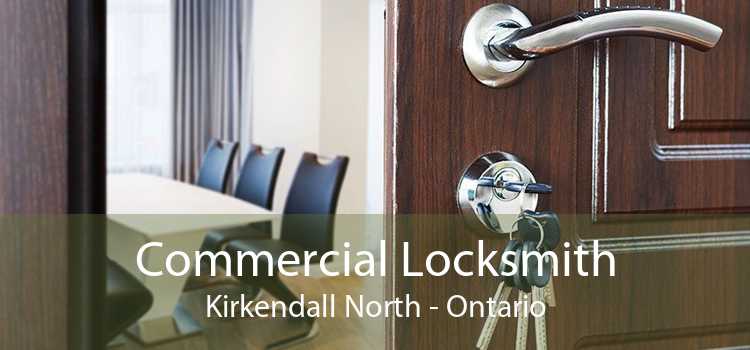 Commercial Locksmith Kirkendall North - Ontario