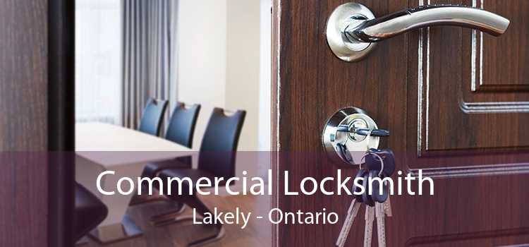 Commercial Locksmith Lakely - Ontario