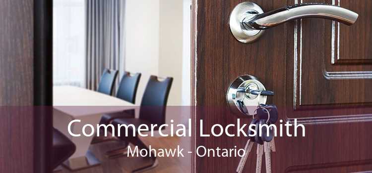 Commercial Locksmith Mohawk - Ontario