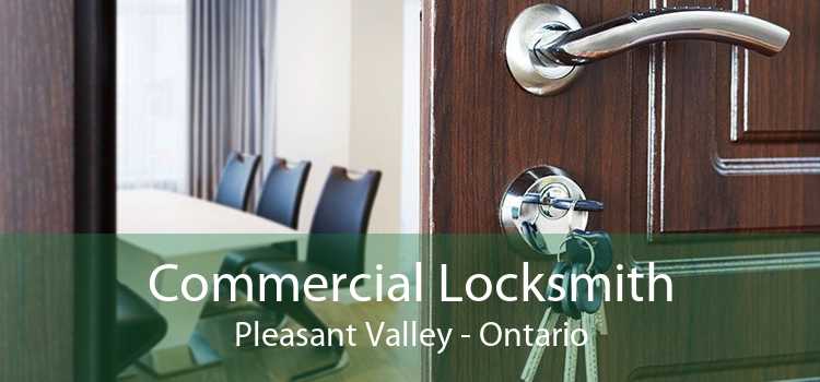Commercial Locksmith Pleasant Valley - Ontario