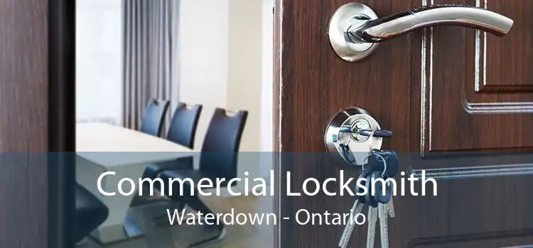 Commercial Locksmith Waterdown - Ontario