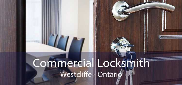 Commercial Locksmith Westcliffe - Ontario