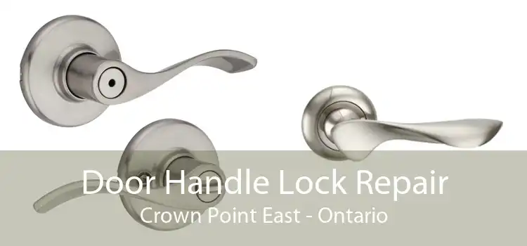 Door Handle Lock Repair Crown Point East - Ontario