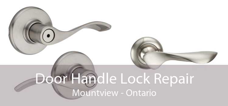 Door Handle Lock Repair Mountview - Ontario