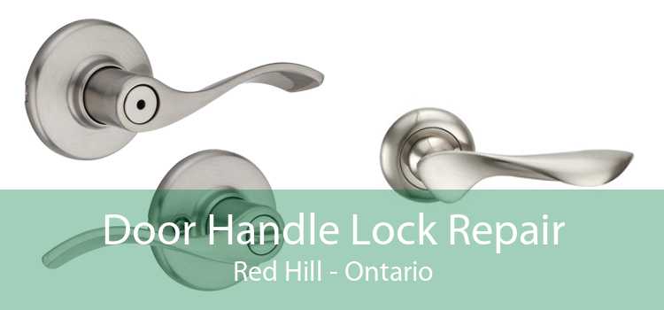 Door Handle Lock Repair Red Hill - Ontario