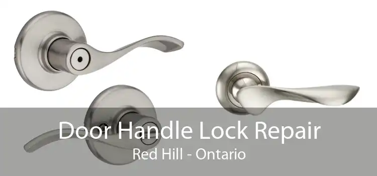 Door Handle Lock Repair Red Hill - Ontario