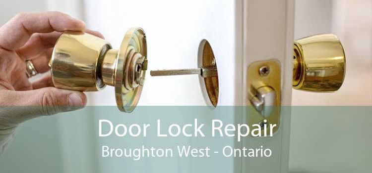 Door Lock Repair Broughton West - Ontario