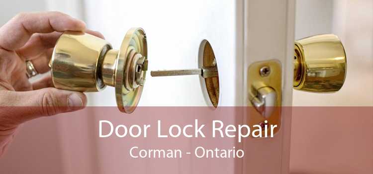 Door Lock Repair Corman - Ontario