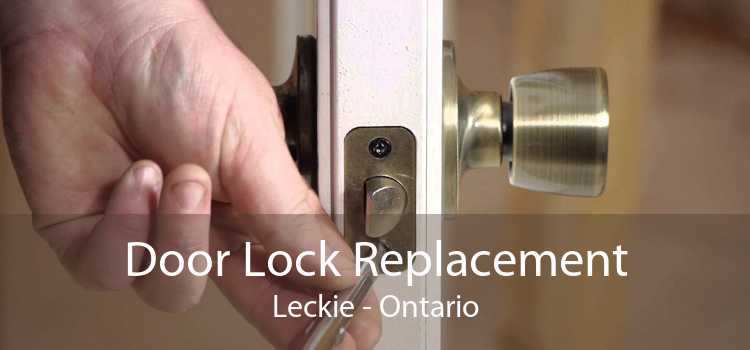 Door Lock Replacement Leckie - Ontario
